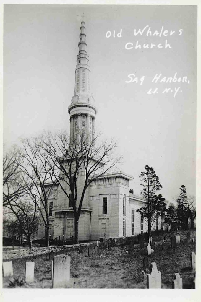 Old Whalers’ Church, 1844, Sag Harbor …………………………. Update 2.25.2021